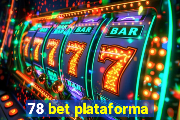 78 bet plataforma